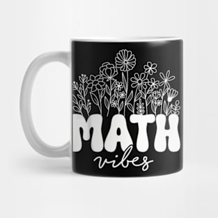 Math Vibes Team Stem Math  Teacher Mathematics Club Mug